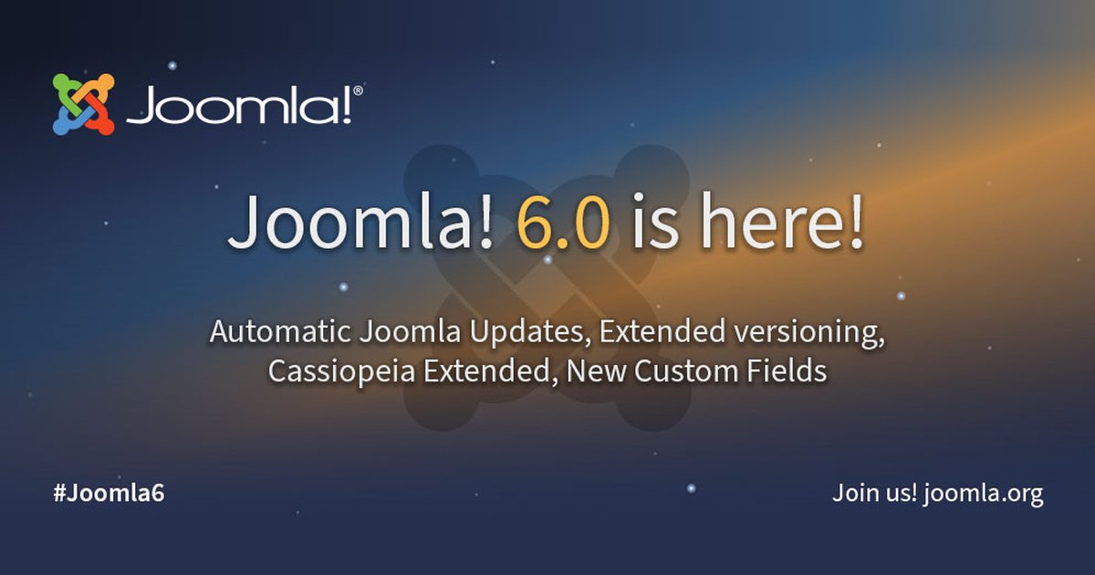 Joomla 6.0 is here! Official Joomla release graphic with the Joomla logo on a starry blue background